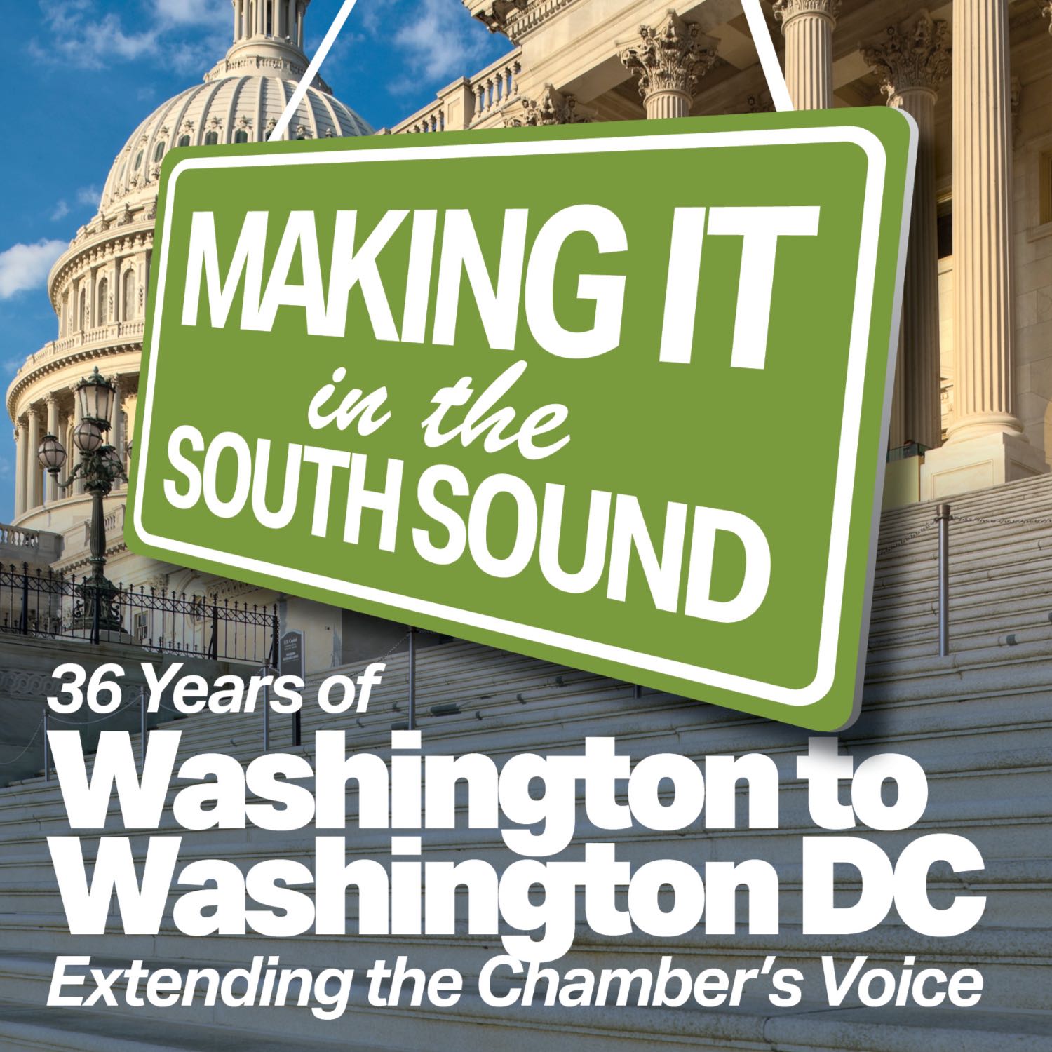 36 Years of Washington to Washington DC: Extending the Chamber's Voice