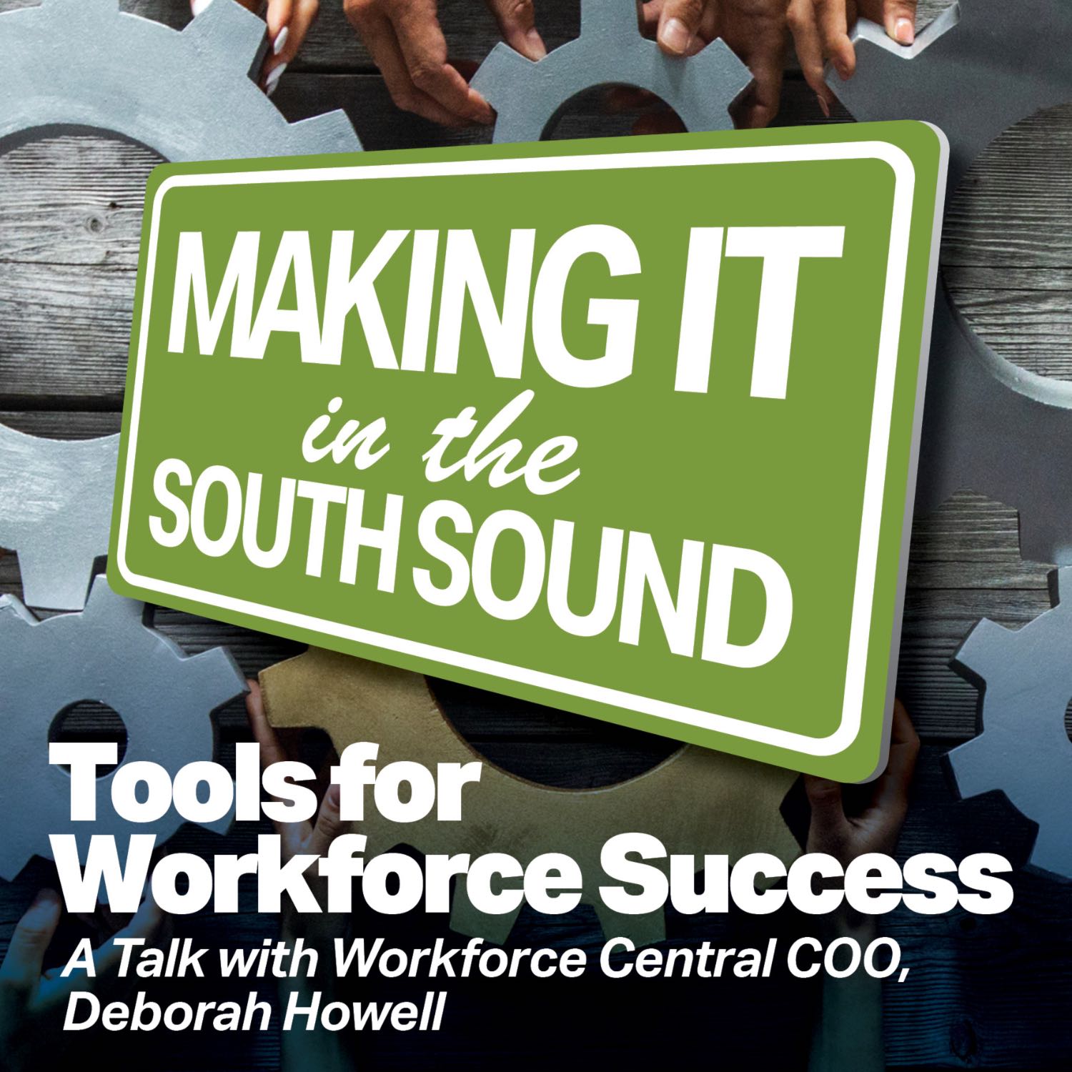 Tools for Workforce Success: A Talk with Workforce Central COO, Deborah Howell